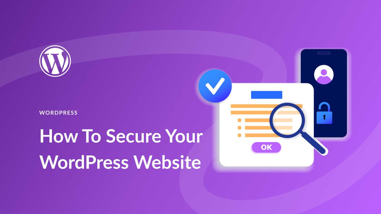 Secure Your WordPress Site from Hackers